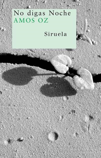 NO DIGAS NOCHE | 9788498411423 | OZ, AMOS | Librería Castillón - Comprar libros online Aragón, Barbastro