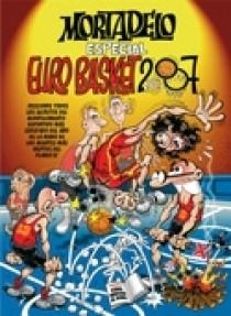 MORTADELO ESPECIAL EUROBASKET 2007 | 9788466633888 | RAMIS, JUAN CARLOS | Librería Castillón - Comprar libros online Aragón, Barbastro