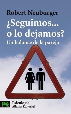 SEGUIMOS... O LO DEJAMOS : UN BALANCE DE LA PAREJA | 9788420661827 | NEUBURGER, ROBERT | Librería Castillón - Comprar libros online Aragón, Barbastro