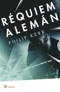 BERLIN NOIR : REQUIEM ALEMAN - BOLSILLO | 9788479013707 | KERR, PHILIP B. | Librería Castillón - Comprar libros online Aragón, Barbastro