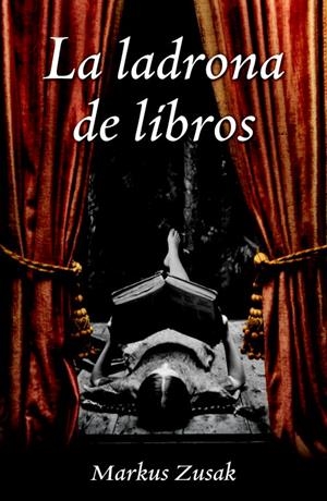 LADRONA DE LIBROS, LA | 9788426416216 | Markus Zusak | Librería Castillón - Comprar libros online Aragón, Barbastro