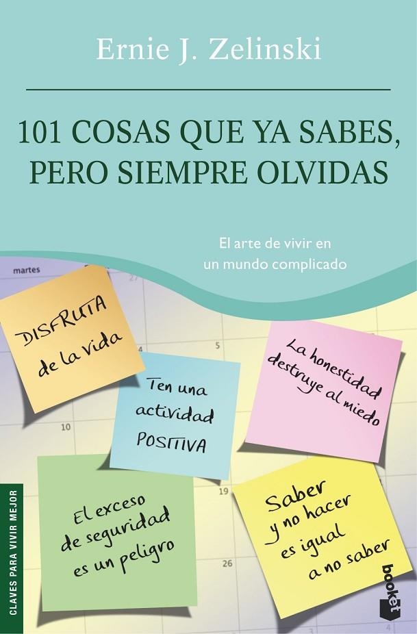 101 COSAS QUE YA SABES PERO SIEMPRE OLVIDAS | 9788408074175 | ZELINSKI, ERNIE J. | Librería Castillón - Comprar libros online Aragón, Barbastro