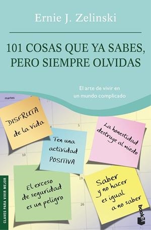 101 COSAS QUE YA SABES PERO SIEMPRE OLVIDAS | 9788408074175 | ZELINSKI, ERNIE J. | Librería Castillón - Comprar libros online Aragón, Barbastro