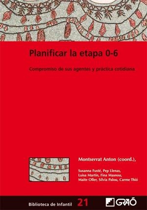 PLANIFICAR LA ETAPA 0-6 | 9788478275045 | ANTON, MONTSERRAT | Librería Castillón - Comprar libros online Aragón, Barbastro