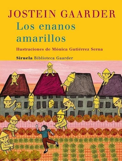 ENANOS AMARILLOS, LOS | 9788498411218 | GAARDER, JOSTEIN | Librería Castillón - Comprar libros online Aragón, Barbastro