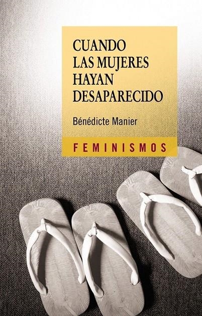 CUANDO LAS MUJERES HAYAN DESAPARECIDO | 9788437623979 | MANIER, BENEDICTE | Librería Castillón - Comprar libros online Aragón, Barbastro