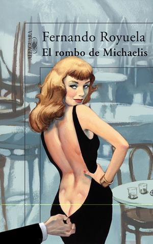 ROMBO DE MICHAELIS, EL | 9788420472287 | Fernando Royuela | Librería Castillón - Comprar libros online Aragón, Barbastro