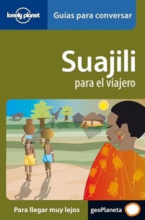 SWAJILI PARA EL VIAJERO | 9788408069706 | Librería Castillón - Comprar libros online Aragón, Barbastro