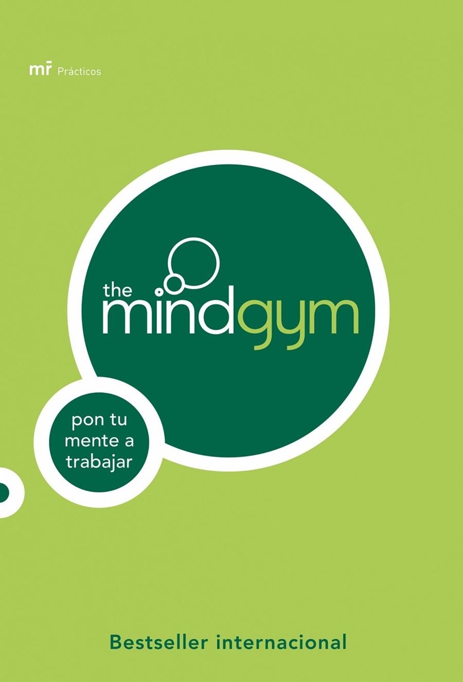 THE MIND GYM : PON TU MENTE A TRABAJAR | 9788427033825 | THE MIND GYM | Librería Castillón - Comprar libros online Aragón, Barbastro