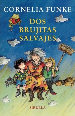 DOS BRUJITAS SALVAJES | 9788498411256 | FUNKE, CORNELIA | Librería Castillón - Comprar libros online Aragón, Barbastro
