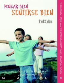PENSAR BIEN SENTIRSE BIEN | 9788433021748 | STALLARD, PAUL | Librería Castillón - Comprar libros online Aragón, Barbastro