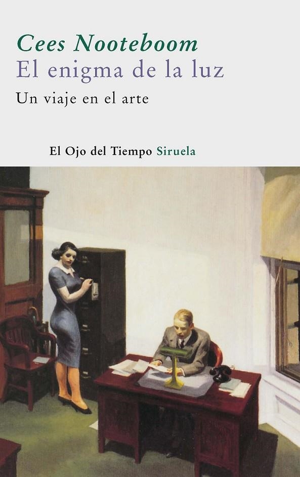 ENIGMA DE LA LUZ, EL : UN VIAJE EN EL ARTE | 9788498411355 | NOOTEBOOM, CEES | Librería Castillón - Comprar libros online Aragón, Barbastro