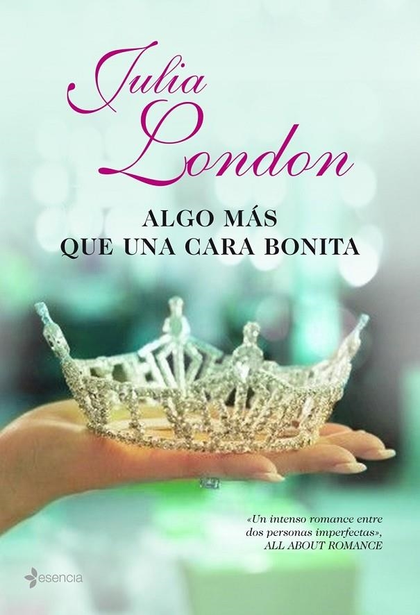 ALGO MÁS QUE UNA CARA BONITA | 9788408074953 | LONDON, JULIA | Librería Castillón - Comprar libros online Aragón, Barbastro