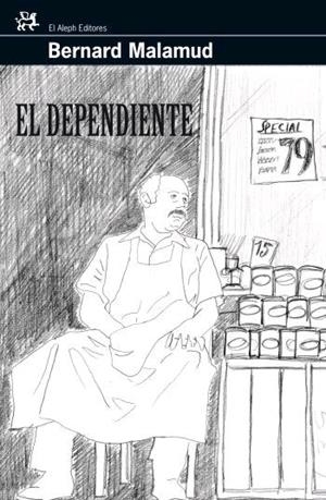DEPENDIENTE, EL | 9788476698020 | MALAMUD, BERNARD | Librería Castillón - Comprar libros online Aragón, Barbastro