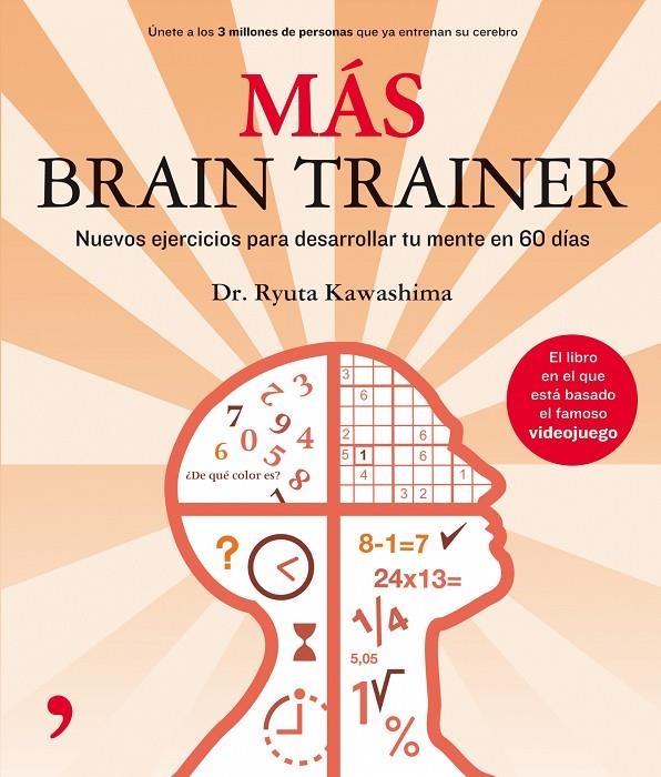 MAS BRAIN TRAINER | 9788484606673 | KAWASHIMA, DR.RYUTA | Librería Castillón - Comprar libros online Aragón, Barbastro