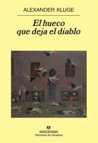 HUECO QUE DEJA EL DIABLO, EL | 9788433974570 | KLUGE, ALEXANDER | Librería Castillón - Comprar libros online Aragón, Barbastro