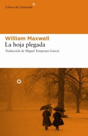 HOJA PLEGADA, LA | 9788493544867 | MAXWELL, WILLIAM | Librería Castillón - Comprar libros online Aragón, Barbastro