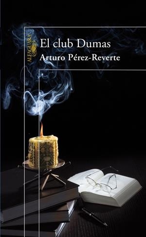 CLUB DUMAS, EL | 9788420471990 | PEREZ-REVERTE, ARTURO | Librería Castillón - Comprar libros online Aragón, Barbastro
