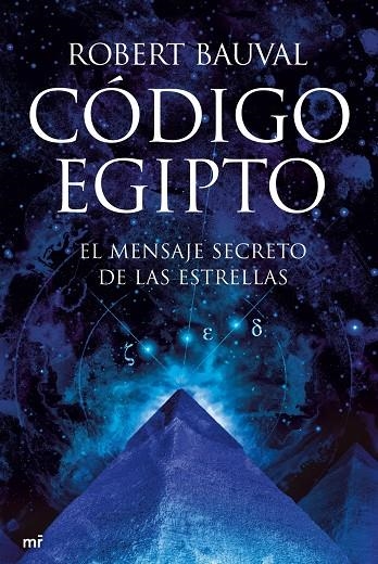CÓDIGO EGIPTO : MENSAJE SECRETO DE LAS ESTRELLAS | 9788427033900 | BAUVAL, ROBERT | Librería Castillón - Comprar libros online Aragón, Barbastro