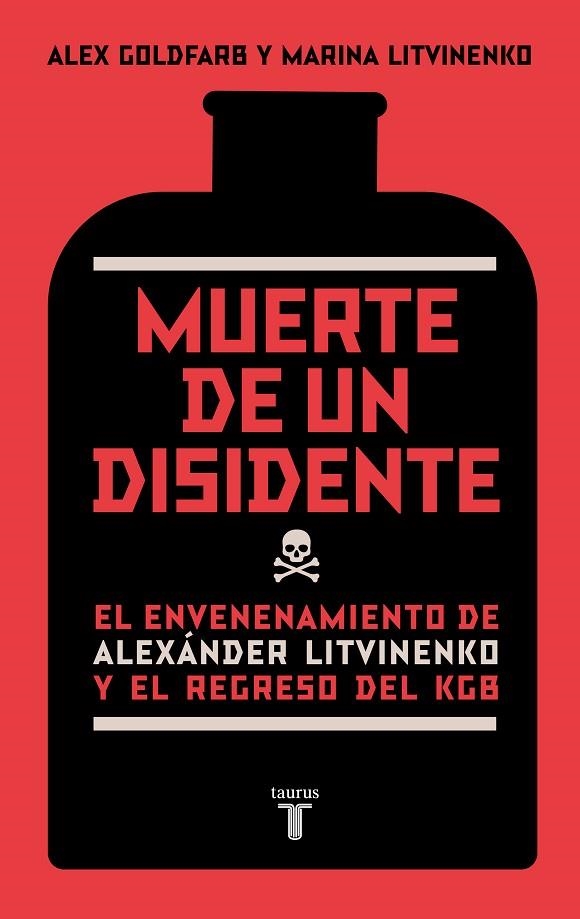 MUERTE DE UN DISIDENTE : ENVENENAMIENTO ALEX. LITVINENKO | 9788430606474 | GOLDFARB, A  LITVINENKO, M. | Librería Castillón - Comprar libros online Aragón, Barbastro