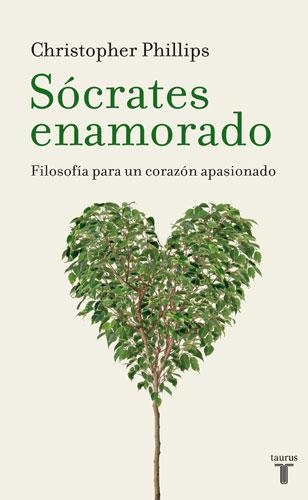 SOCRATES ENAMORADO | 9788430606467 | PHILLIPS, CHIRS | Librería Castillón - Comprar libros online Aragón, Barbastro