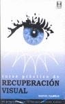 CURSO PRACTICO DE RECUPERACION VISUAL+DVD | 9789872033620 | PALOMAR, MANUEL | Librería Castillón - Comprar libros online Aragón, Barbastro
