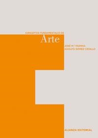 CONCEPTOS FUNDAMENTALES DE ARTE | 9788420687520 | FAERNA GARCIA-BERMEJO, JOSE MARIA | Librería Castillón - Comprar libros online Aragón, Barbastro