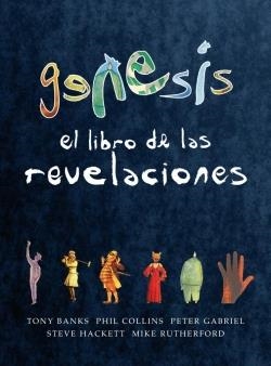 GENESIS : EL LIBRO DE LAS REVELACIONES | 9788496879065 | GENESIS (GRUPO MUSICAL) | Librería Castillón - Comprar libros online Aragón, Barbastro