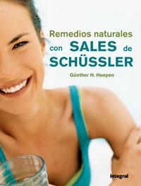 REMEDIOS NATURALES CON SALES DE SCHÜSSLER 2 | 9788479019310 | HEEPEN, GUNTER H. | Librería Castillón - Comprar libros online Aragón, Barbastro