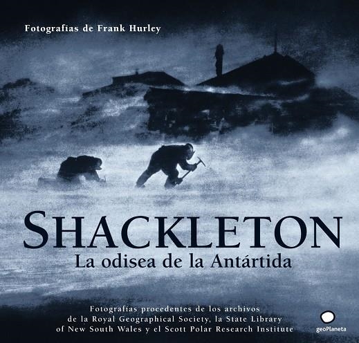 SHACKLETON : LA ODISEA ANTARTIDA | 9788408073475 | HURLEY, FRANK | Librería Castillón - Comprar libros online Aragón, Barbastro