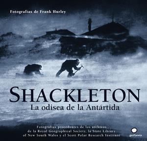 SHACKLETON : LA ODISEA ANTARTIDA | 9788408073475 | HURLEY, FRANK | Librería Castillón - Comprar libros online Aragón, Barbastro