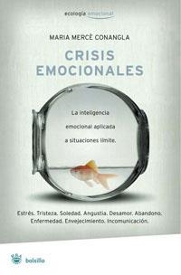 CRISIS EMOCIONALES | 9788489662407 | CONANGLA I MARIN, M. MERCE | Librería Castillón - Comprar libros online Aragón, Barbastro