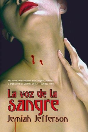 VOZ DE LA SANGRE, LA | 9788498003468 | JEFFERSON, JEMIAH | Librería Castillón - Comprar libros online Aragón, Barbastro