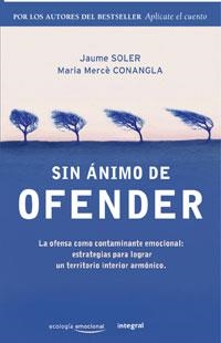 SIN ANIMO DE OFENDER | 9788489662377 | SOLER, JAUME; CONANGLA, M.MERCE | Librería Castillón - Comprar libros online Aragón, Barbastro