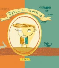 PETIT EL MONSTRUO | 9788478716654 | ISOL | Librería Castillón - Comprar libros online Aragón, Barbastro