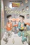 MAGOS DEL HUMOR SUPER LOPEZ 119 : IBA CAMINANDO | 9788466635240 | LOPEZ FERNANDEZ, JUAN | Librería Castillón - Comprar libros online Aragón, Barbastro