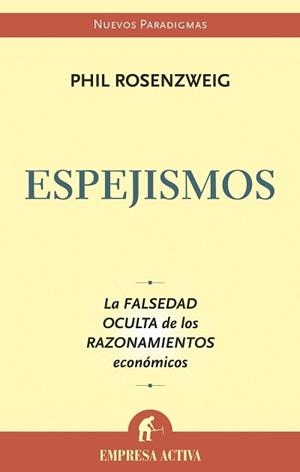 Espejismos | 9788496627291 | Rosenzweig, Philip | Librería Castillón - Comprar libros online Aragón, Barbastro