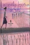 ZAPATILLAS DEPORTIVAS DE SOFIA, LAS | 9788484524960 | LIPP, FREDERICK; GAILLARD, JASON | Librería Castillón - Comprar libros online Aragón, Barbastro