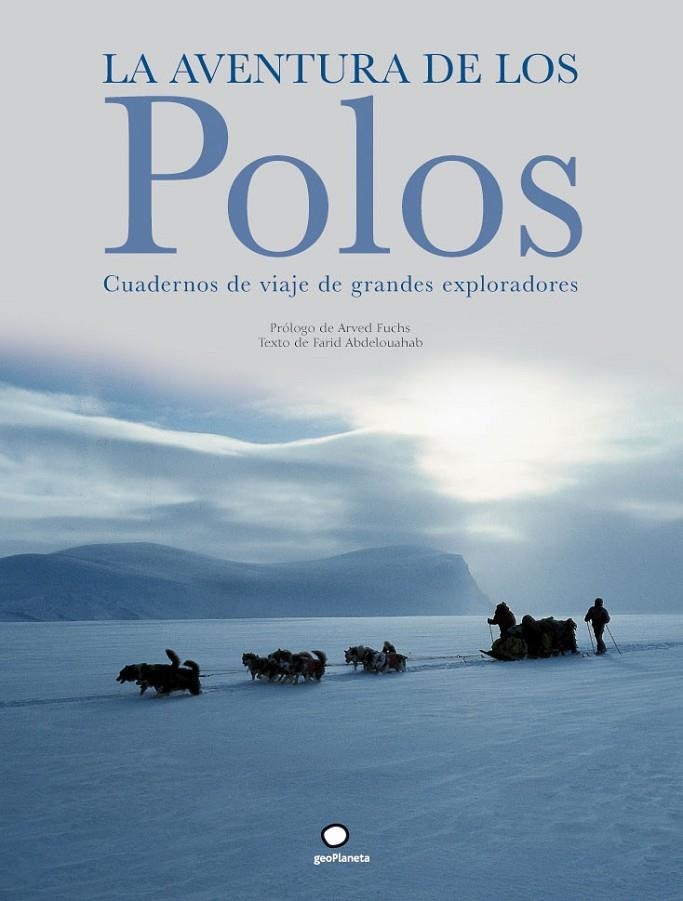 AVENTURA DE LOS POLOS, LA | 9788408073505 | ABDELOUAHAB, FARID | Librería Castillón - Comprar libros online Aragón, Barbastro