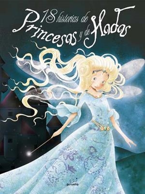 18 HISTORIAS DE PRINCESAS Y DE HADAS | 9788496939042 | Librería Castillón - Comprar libros online Aragón, Barbastro