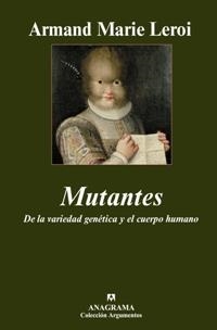 MUTANTES | 9788433962553 | LEROI, ARMAND MARIE | Librería Castillón - Comprar libros online Aragón, Barbastro