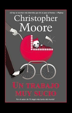 UN TRABAJO MUY SUCIO | 9788498003512 | MOORE, CHRISTOPHER | Librería Castillón - Comprar libros online Aragón, Barbastro