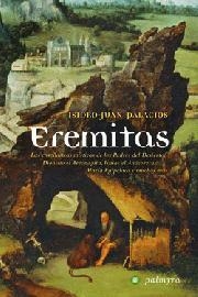 EREMITAS | 9788496665248 | PALACIOS, ISIDRO JUAN | Librería Castillón - Comprar libros online Aragón, Barbastro