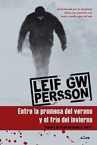 ENTRE LA PROMESA DEL VERANO Y EL FRIO DEL INVIERNO | 9788449320750 | PERSSON, LEIF GW | Librería Castillón - Comprar libros online Aragón, Barbastro