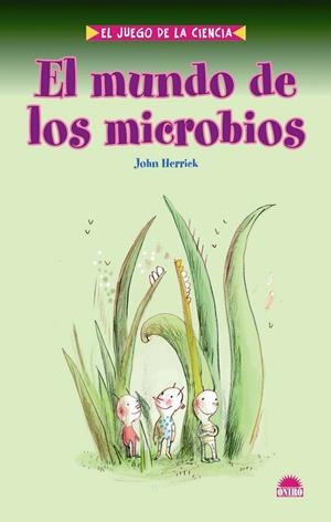 MUNDO DE LOS MICROBIOS, EL | 9788497542982 | HERRICK, JOHN | Librería Castillón - Comprar libros online Aragón, Barbastro