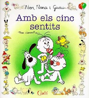 AMB ELS CINC SENTITS (NEN NENA I GUAU) | 9788447407514 | CAPDEVILA BLANCO, FRANCISCO | Librería Castillón - Comprar libros online Aragón, Barbastro