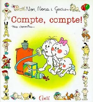 COMPTE COMPTE ! (NEN NENA I GUAU) | 9788447407699 | CAPDEVILA BLANCO, FRANCISCO | Librería Castillón - Comprar libros online Aragón, Barbastro
