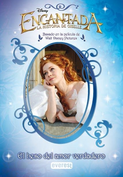 ENCANTADA : LA HISTORIA DE GISELLE : BESO DEL AMOR VERDADERO | 9788424146917 | DISNEY | Librería Castillón - Comprar libros online Aragón, Barbastro