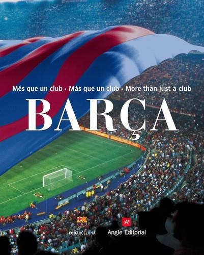BARÇA : MAS QUE UN CLUB | 9788496970007 | Librería Castillón - Comprar libros online Aragón, Barbastro