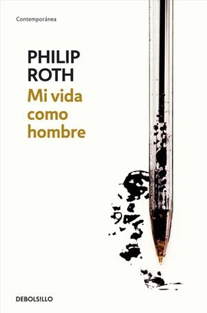 MI VIDA COMO HOMBRE | 9788483464212 | Philip Roth | Librería Castillón - Comprar libros online Aragón, Barbastro